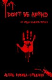 Don't Be Afraid: 13 Urban Legends Retold (eBook, ePUB)