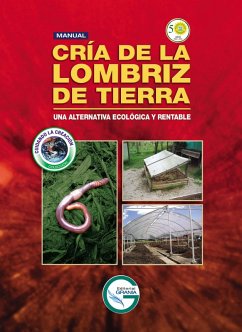 Cover Manual cría de la lombriz de tierra. Una alternativa ecológica rentable (eBook, PDF)