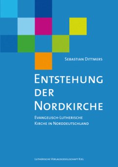 Entstehung der Nordkirche - Dittmers, Sebastian