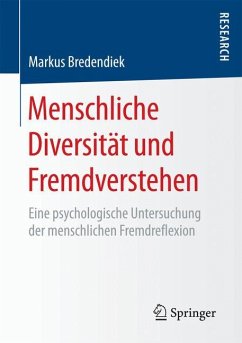 Menschliche Diversität und Fremdverstehen - Bredendiek, Markus