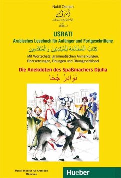 Usrati. Die Anekdoten des Spaßmachers Djuha. Arabisches Lesebuch für Anfänger und Fortgeschrittene - Osman, Nabil