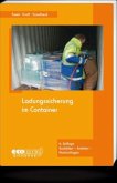 Ladungssicherung im Container Ladungssicherung im Container