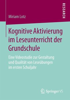 Kognitive Aktivierung im Leseunterricht der Grundschule - Lotz, Miriam