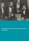 Deutsches Liederbuch für amerikanische Studenten