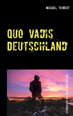 Quo vadis Deutschland (eBook, ePUB)