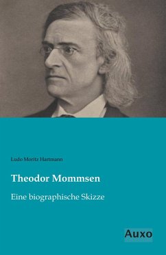 Theodor Mommsen - Hartmann, Ludo Moritz