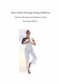 New Vitality Through Energy Medicine (eBook, ePUB)