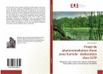 Projet de phytoremédiation d'une zone humide : élaboration d'un CCTP