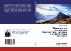 Zhurnal'naq periodika Kyrgyzstana: istoriq i perspektiwy razwitiq - Halilov, Abdygany