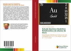 Estudo Químico Quântico Relativístico do átomo de Ouro