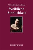 Weibliche Sinnlichkeit (eBook, PDF)