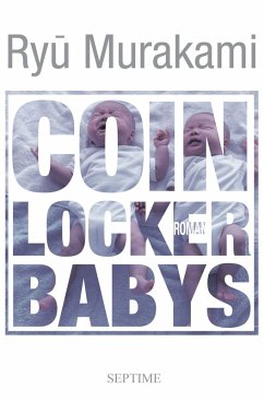 Coin Locker Babys (eBook, ePUB) - Murakami, Ryu