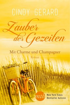 Zauber der Gezeiten: Mit Charme und Champagner (eBook, ePUB) - Gerard, Cindy