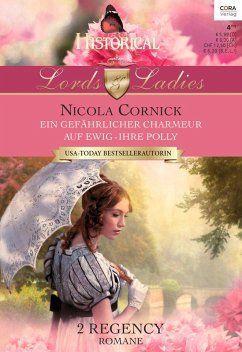 Ein gefährlicher Charmeur & Auf ewig - Ihre Polly / Lords & Ladies Bd.50 (eBook, ePUB) - Cornick, Nicola