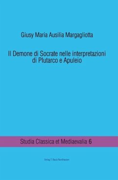 Il Demone di Socrate nelle interpretazioni di Plutarco e Apuleio (eBook, PDF) Cover Il Demone di Socrate nelle interpretazioni di Plutarco e Apuleio (eBook, PDF)