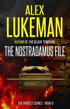 The Nostradamus File (The Project, #6) (eBook, ePUB) - Lukeman, Alex