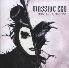 Noise In The Machine - Massive Ego
