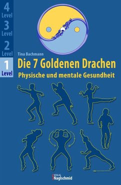 Die 7 Goldenen Drachen (eBook, PDF) - Bachmann, Tina