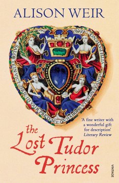 The Lost Tudor Princess (eBook, ePUB) - Weir, Alison