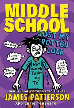 Middle School: Just My Rotten Luck (eBook, ePUB) - Patterson, James