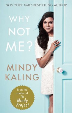 Why Not Me? (eBook, ePUB) - Kaling, Mindy