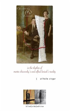 In the rhythm of Marta Chiccovsky's and Alfred Lenicek's reality (eBook, ePUB) - Singer, Wilhelm