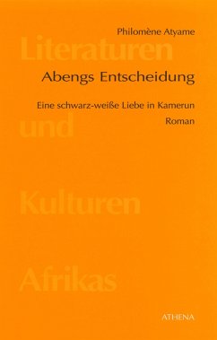 Abengs Entscheidung (eBook, PDF) - Atyame, Philomène