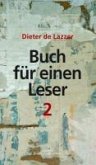 Buch für einen Leser 2 (eBook, ePUB) Buch für einen Leser 2 (eBook, ePUB)