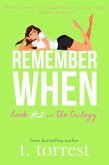 Remember When 2 (Remember When Trilogy, #2) (eBook, ePUB) Remember When 2 (Remember When Trilogy, #2) (eBook, ePUB)