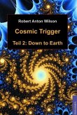 Cosmic Trigger 2 (eBook, ePUB)