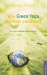 Wie Green Yoga die Welt verändert... - Bild 1