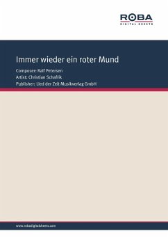 Immer wieder ein roter Mund (eBook, PDF) - Petersen, Ralf; Schneider, Dieter