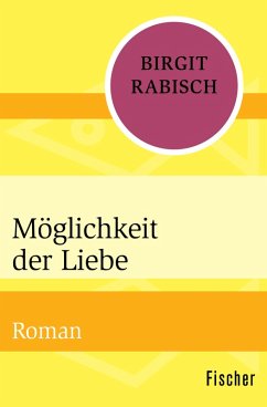 Möglichkeit der Liebe (eBook, ePUB) - Rabisch, Birgit