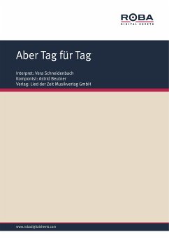 Aber Tag für Tag (eBook, PDF) - Beutner, Astrid; Kordylewski, Lothar