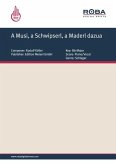 A Musi, a Schwipserl, a Maderl dazua (eBook, PDF)
