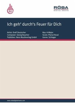 Ich geh' durch's Feuer für Dich (eBook, PDF) - Buschor, Georg; Bruhn, Christian