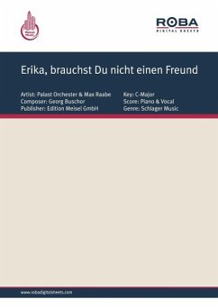 Erika, brauchst Du nicht einen Freund (eBook, PDF) - Lion, Marcel; Rosen, Willy; Meisel, Will