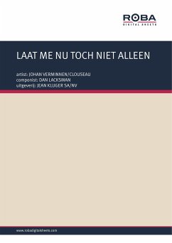 LAAT ME NU TOCH NIET ALLEEN (eBook, PDF) - Lacksman, Dan; Verminnen, Johan