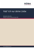 Hab' ich nur deine Liebe (eBook, PDF)