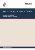 Op. 45: Konzert für Fagott und Harfe (eBook, PDF) Op. 45: Konzert für Fagott und Harfe (eBook, PDF)
