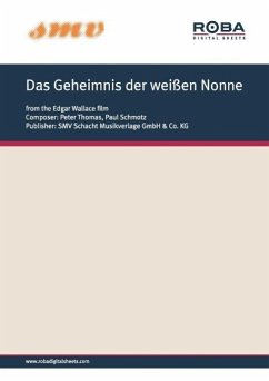 Das Geheimnis der weißen Nonne (eBook, PDF) - Thomas, Peter; Schmotz, Paul