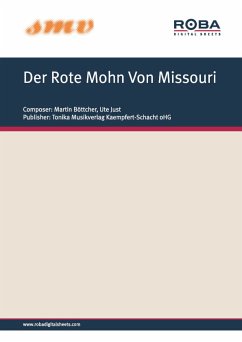 Der Rote Mohn Von Missouri (eBook, PDF) - Böttcher, Martin; Just, Ute