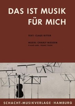 Das Ist Musik Für Mich (eBook, PDF) - Ritter, Claus; Niessen, Charly; Thon, Franz