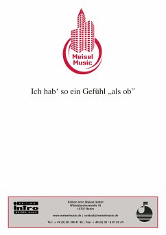Ich hab' so ein Gefühl als ob (eBook, PDF) - Katt, Maurus; Joachim, Fritz; Meisel, Will