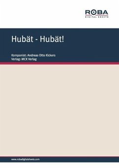 Hubät - Hubät! (eBook, PDF) - Kickers, Andreas Otto; Fenners, Albert