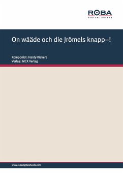On wääde och die Jrömels knapp--! (eBook, PDF) - Kickers, Hardy; Fischer, Karl