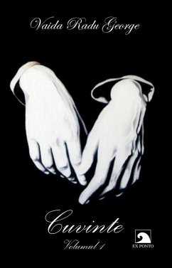 Cuvinte vol. 1 (eBook, ePUB) - George, Vaida Radu Cuvinte vol. 1 (eBook, ePUB) - George, Vaida Radu