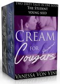 Cream for Cougars (Erotica Anthologies) (eBook, ePUB) Cream for Cougars (Erotica Anthologies) (eBook, ePUB)