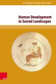 Human Development in Sacred Landscapes (eBook, PDF)