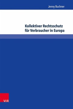 Kollektiver Rechtsschutz für Verbraucher in Europa (eBook, PDF) - Buchner, Jenny